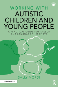 Cover image: Working with Autistic Children and Young People 1st edition 9780367723149