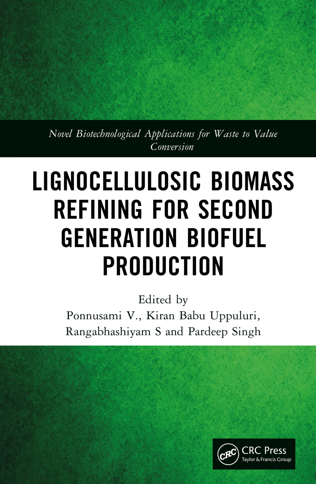 Lignocellulosic Biomass Refining for Second Generation Biofuel Production 1st Edition