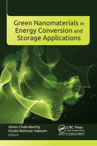 Imagen de portada: Green Nanomaterials in Energy Conversion and Storage Applications 1st edition 9781774913888