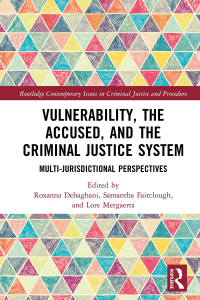 Omslagafbeelding: Vulnerability, the Accused, and the Criminal Justice System 1st edition 9781032070568
