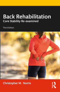 Cover image: Back Rehabilitation 3rd edition 9781032432144