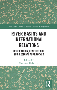 Immagine di copertina: River Basins and International Relations 1st edition 9781032152790