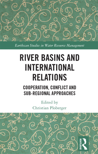 Cover image: River Basins and International Relations 1st edition 9781032152790