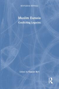 Titelbild: Muslim Eurasia 1st edition 9781032501338