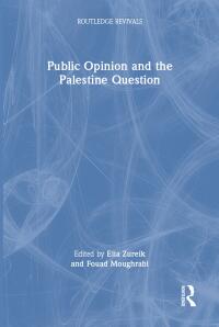 Imagen de portada: Public Opinion and the Palestine Question 1st edition 9781032506449