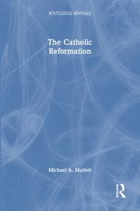 Titelbild: The Catholic Reformation 1st edition 9781032506647