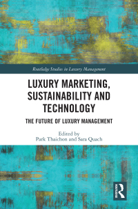 Imagen de portada: Luxury Marketing, Sustainability and Technology 1st edition 9781032342917
