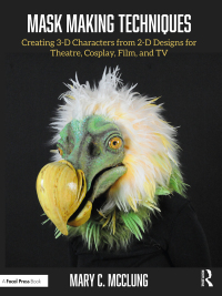 Cover image: Mask Making Techniques 1st edition 9781032379913
