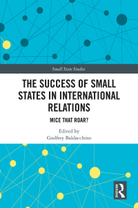 Imagen de portada: The Success of Small States in International Relations 1st edition 9781032323787