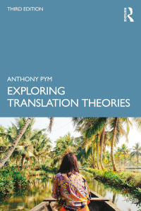 Cover image: Exploring Translation Theories 3rd edition 9781032467597