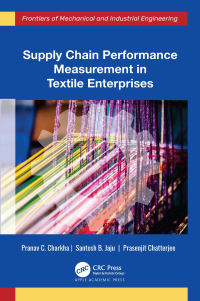 Imagen de portada: Supply Chain Performance Measurement in Textile Enterprises 1st edition 9781774913864