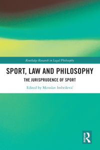 Imagen de portada: Sport, Law and Philosophy 1st edition 9780367560805