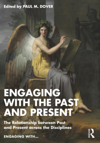 صورة الغلاف: Engaging with the Past and Present 1st edition 9780367460327