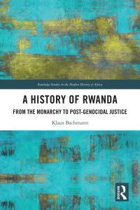 Imagen de portada: A History of Rwanda 1st edition 9781032272344