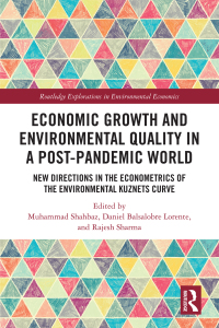 صورة الغلاف: Economic Growth and Environmental Quality in a Post-Pandemic World 1st edition 9781032373508