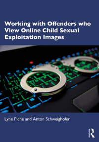Titelbild: Working with Offenders who View Online Child Sexual Exploitation Images 1st edition 9781032478234