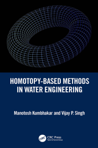 Cover image: Homotopy-Based Methods in Water Engineering 1st edition 9781032438214
