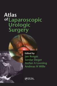 Omslagafbeelding: Atlas of Laparoscopic Urologic Surgery 1st edition 9781841845418