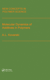 Imagen de portada: Molecular Dynamics of Additives in Polymers 1st edition 9789067642590