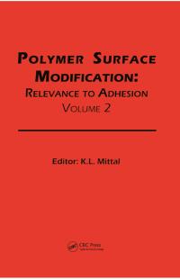صورة الغلاف: Polymer Surface Modification: Relevance to Adhesion, Volume 2 1st edition 9789067643276