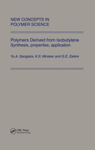 Cover image: Polymers Derived from Isobutylene. Synthesis, Properties, Application 1st edition 9789067643351