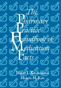 Titelbild: The Pharmacy Practice Handbook of Medication Facts 1st edition 9781566767620