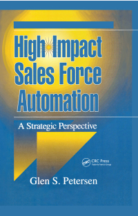 Immagine di copertina: High-Impact Sales Force Automation 1st edition 9781574440935