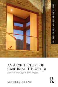 Omslagafbeelding: An Architecture of Care in South Africa 1st edition 9780367461539