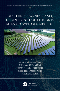 Cover image: Machine Learning and the Internet of Things in Solar Power Generation 1st edition 9781032299785