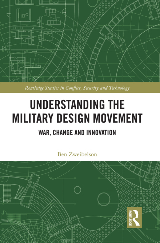 Cover image: Understanding the Military Design Movement 1st edition 9781032481784