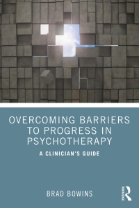 Cover image: Overcoming Barriers to Progress in Psychotherapy 1st edition 9781032444536