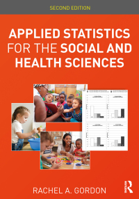 表紙画像: Applied Statistics for the Social and Health Sciences 2nd edition 9781032323442