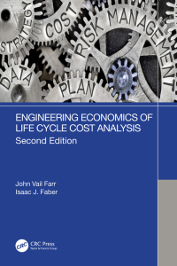 Cover image: Engineering Economics of Life Cycle Cost Analysis 2nd edition 9781032184869