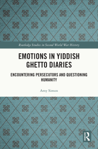 Cover image: Emotions in Yiddish Ghetto Diaries 1st edition 9781032440187