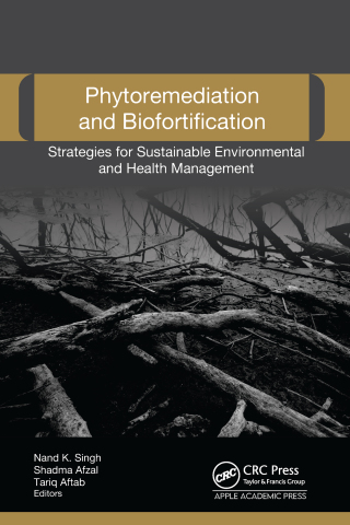 Cover image: Phytoremediation and Biofortification 1st edition 9781774914083