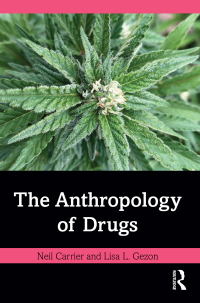 表紙画像: The Anthropology of Drugs 1st edition 9780367625245