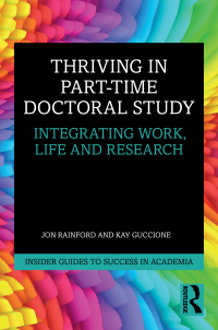 Immagine di copertina: Thriving in Part-Time Doctoral Study 1st edition 9781032109657