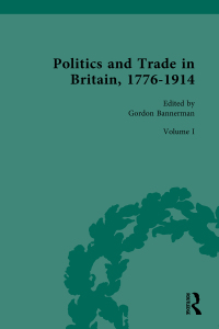 表紙画像: Politics and Trade in Britain, 1776-1914 1st edition 9780367565114