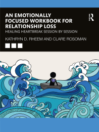 Imagen de portada: An Emotionally Focused Workbook for Relationship Loss 1st edition 9781032419411