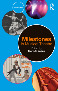 Omslagafbeelding: Milestones in Musical Theatre 1st edition 9781032188263