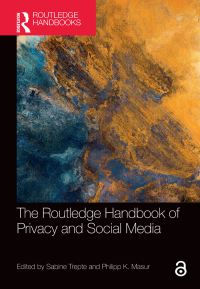 Cover image: The Routledge Handbook of Privacy and Social Media 1st edition 9781032111612