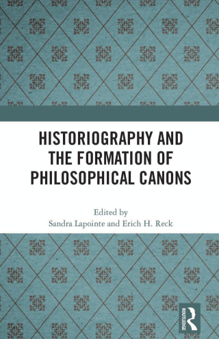 Cover image: Historiography and the Formation of Philosophical Canons 1st edition 9781032026275