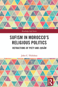 Cover image: Sufism in Morocco's Religious Politics 1st edition 9781032478425