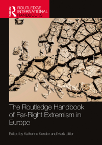 Cover image: The Routledge Handbook of Far-Right Extremism in Europe 1st edition 9781032187976