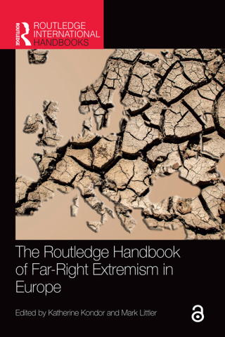 Cover image: The Routledge Handbook of Far-Right Extremism in Europe 1st edition 9781032187976