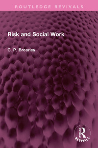 Cover image: Risk and Social Work 1st edition 9781032515847