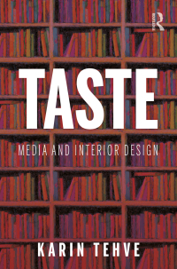 Cover image: Taste: Media and Interior Design 1st edition 9780367758790