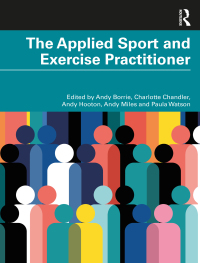 Cover image: The Applied Sport and Exercise Practitioner 1st edition 9781032268170