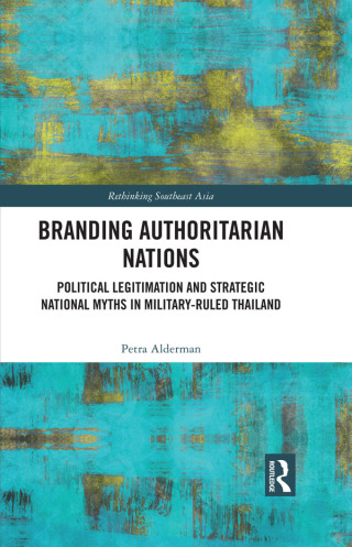 Cover image: Branding Authoritarian Nations 1st edition 9781032517551