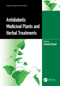 Cover image: Antidiabetic Medicinal Plants and Herbal Treatments 1st edition 9781032386263